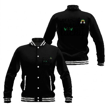 Discover Dead inside but lucky Baseball Jackets