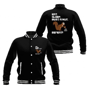 Discover Eat Sleep Bust A Nut Repeat, Squirrel Pun Baseball Jackets