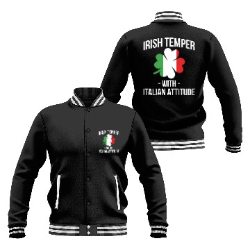Discover Irish Temper With Italian Attitude Italiener Baseball Jackets
