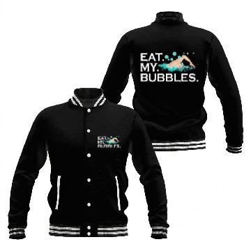 Discover Eat My Bubbles Swim Baseball Jackets