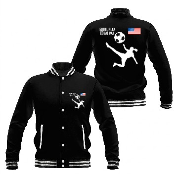 Discover Soccer Equal Play Equal Pay American Flag Baseball Jackets
