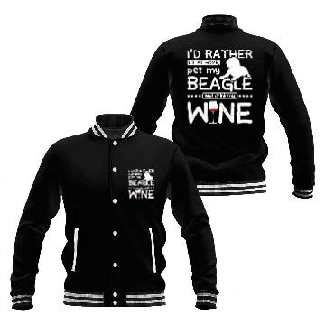 Discover Pet my beagle and drink wine Baseball Jackets