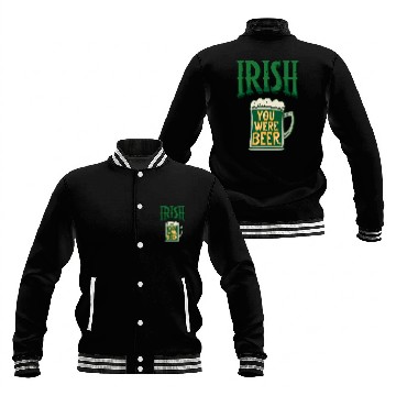 Discover Irish you were beer Baseball Jackets