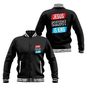 Discover Jesus Christ Is King Love Jesus Christian Baseball Jackets