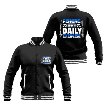 Discover Fishing Is My Daily Exercise Deep Sea Boat Ice Baseball Jackets
