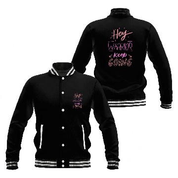 Discover hey warrior keep going Baseball Jackets