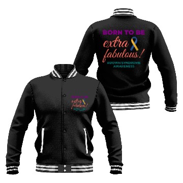 Discover Down Syndrome Awareness Extra Fabulous Baseball Jackets