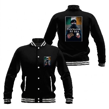 Discover Irish Fathers Day - Tiocfaidh Ár Lá Baseball Jackets