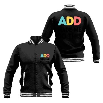 Discover Embrace Neurodiversity With ADD Awareness Humor Baseball Jackets
