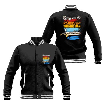 Discover Bring on the Sunshine! Text Design Baseball Jackets