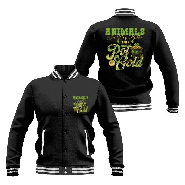 Discover Animals Are Better Than a Pot of Gold St Patricks Baseball Jackets