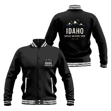Discover Idaho Nature In Every Step (2) Baseball Jackets