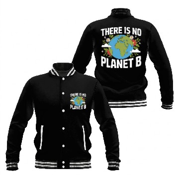 Discover There Is No Planet B Earth Day Baseball Jackets