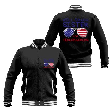 Discover Will Trade Sister For Fireworks Kids 4th Of July Baseball Jackets