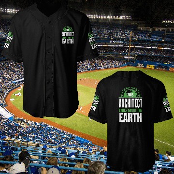 Discover This Architect Cares About the Earth Architecture Sayings Baseball Jerseys