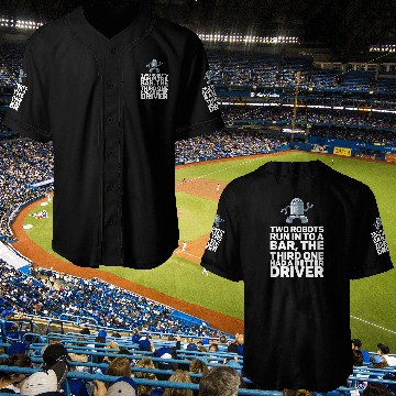 Discover Two Robots Run Into A Bar Robot Baseball Tees Baseball Jerseys