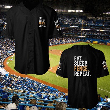 Discover Eat Sleep Fence Repeat Funny Fencing Baseball Tees Baseball Jerseys