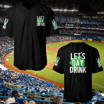 Discover St. Patrick's Day Let's Day Drink Four Leaf Baseball Jerseys