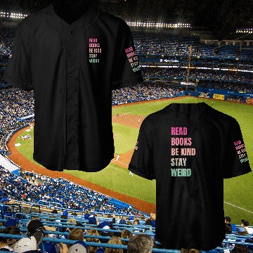Discover Read Books Be Kind Stay Weird Teacher Baseball Jerseys