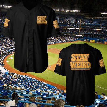 Discover Whimsical Stay Weird Typography Design Baseball Jerseys