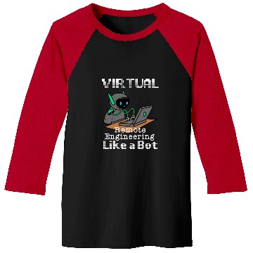 Discover Virtual Remote Engineering Funny Work From homes Quote Baseball Tees