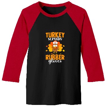 Discover Turkey Scrubs Rubber Gloves Thanksgiving nurses Practitioner Baseball Tees