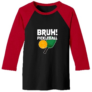 Discover Gaming Video Game Meme Pickleball Bruh 2 Baseball Tees