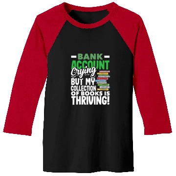 Discover Bank Account Crying Books Thriving Book Lover Baseball Tees