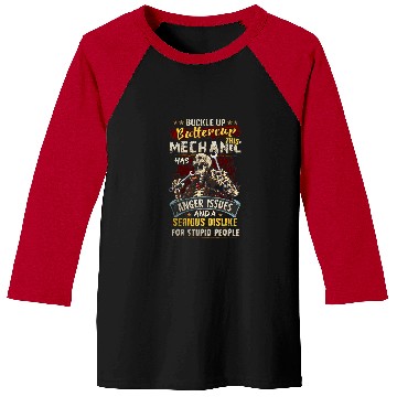 Discover Buckle Up Buttercup This Mechanic Has Anger Issues Baseball Tees