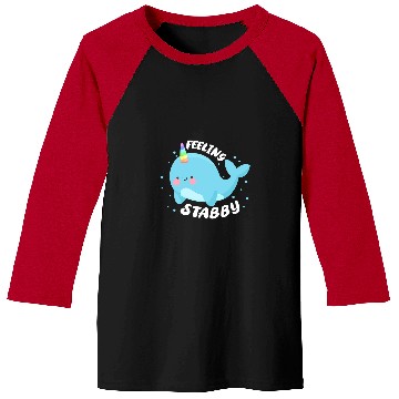 Discover Feeling Stabby Unicorns Narwhal Whale Kawaii Baseball Tees