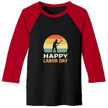 Discover Happy Labor Day Construction Worker Baseball Tees