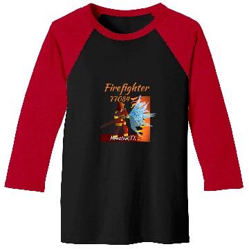 Discover Firefighter Art Houston TX 77084 Baseball Tees