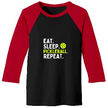 Discover Eat Sleep Pickleball Repea Funny Pickleball Lover Baseball Tees