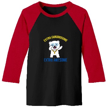 Discover Extra Chromosome Extra Awesome Bear Down Syndromes Awareness Baseball Tees