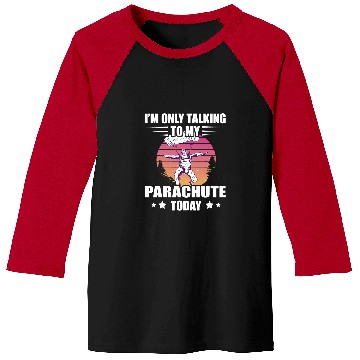 Discover Skydiving Gift Im Only Talking Sunset Paragliding Parachute Baseball Tees