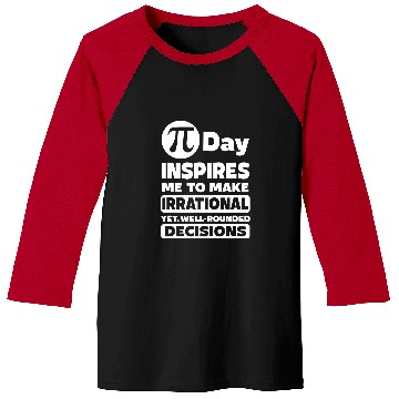 Discover Teacher Job Funny Nerdy Pi Day Inspires Me Irrational Math Teacher Geek Baseball Tees