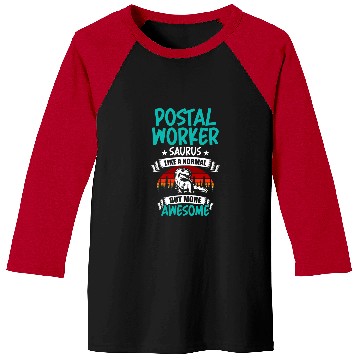 Discover Postal Worker Saurus Like Normal T Rexs Dinosaur Baseball Tees