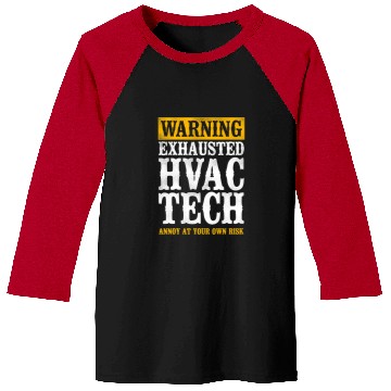 Discover HVAC Technician Tech vintages Warning Exhausted Hvac Tech Baseball Tees