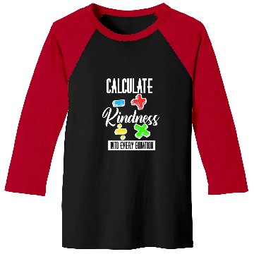 Discover Calculate Kindness Into Every Equation Be Kind Math Calculus 25 Baseball Tees