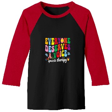 Discover Everyone Deserves A Voice Speech Therapy Pathologist SLP Baseball Tees