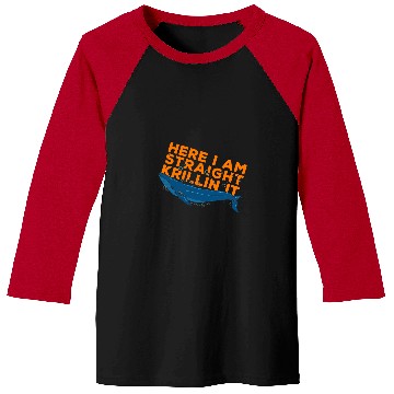 Discover Here I Am Straight Krillin It Fun Art Matching Saying Slogan Baseball Tees