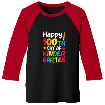 Discover Happy 100th Day of Kindergarten Teacher or Student 3 Baseball Tees