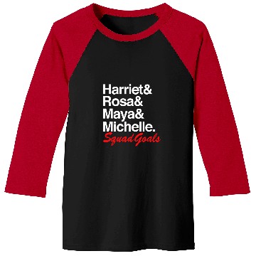 Discover Harriet Rosa Maya Michelle Squad Goals Black History Baseball Tees