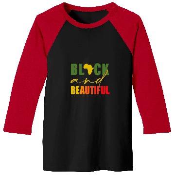 Discover Black And Beautiful Black History Apparel Baseball Tees