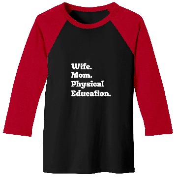 Discover Physical Education PE Teacher Phys Ed Student Graduation 3 Baseball Tees