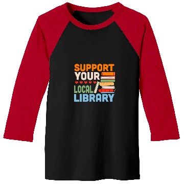 Discover Reading Book Support Your Local Library Book Readers Lovers Reader Baseball Tees