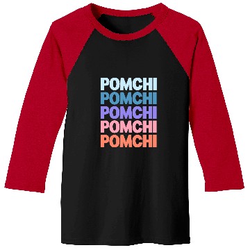 Discover Funny Modern Repeated Text Design Pomchi Baseball Tees