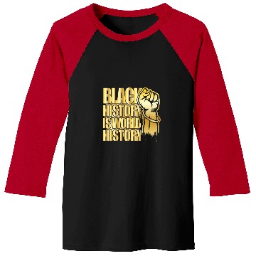Discover Black History is world History Afrocentric Empowerment 2 Baseball Tees