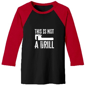 Discover Woodworking This Is Not A Drill Hammer Construction Worker Carpenter Baseball Tees