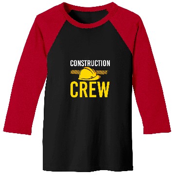 Discover Construction Crew Construction Site Builder Baseball Tees